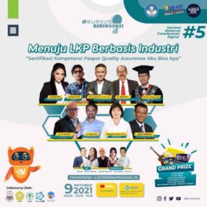 Seminar Nasional Transformasi Digital ke-5 – Menuju LKP Berbasis Industri dengan tema Sertifikasi Kompetensi Paspor Quality Assurance – AKU BISA APA